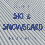 Useful Ski and Snowboard resources