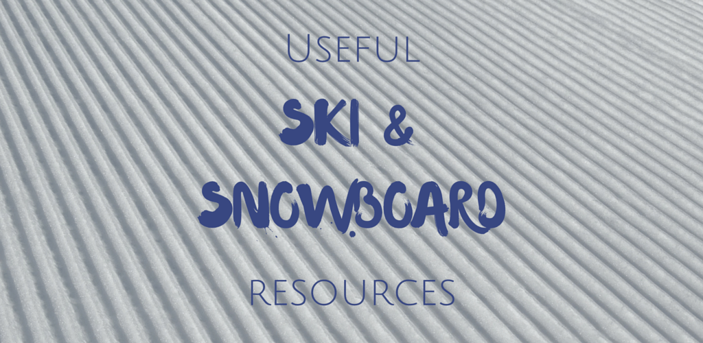 Useful Ski and Snowboard resources
