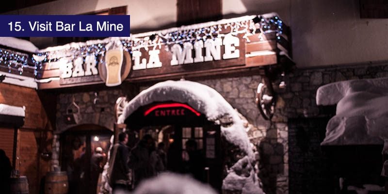 <h3>Visit <a href="http://www.bar-lamine.fr/en/" target="_blank">Bar La Mine</a></h3>A little off the beaten track just down from the lifts in La Plagne 1800 is one of the loveliest pubs in Paradiski. It’s built in a cosy cavern and tavern with a strong mining theme being on the site of the silver mines that first made La Plagne 1800 a town. Sorry about the annoying pop up when you get on their site.