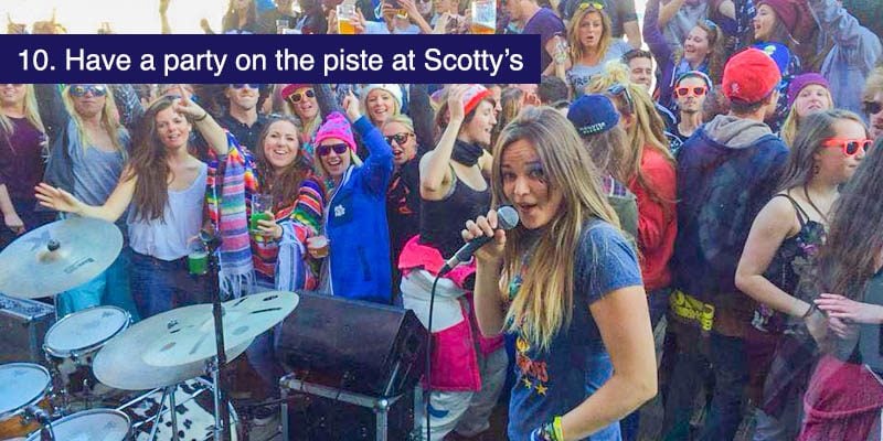 <h3>Have a party on the piste at Scotty’s</h3>Every major resort has a bar that keeps the party going from the afternoon to the evening. In La Plagne <a href="https://www.facebook.com/scottyslaplagne/" target="_blank">Scottys</a> is the place to be. Based on the pistes at Plagne Centre you get live sports, live music, performances and capers like beer pong tournaments. It opens at 10am till late and is a must for those who love a party atmosphere.